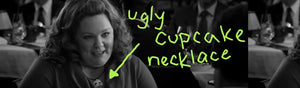 win an ugly cupcake necklace III - the end.